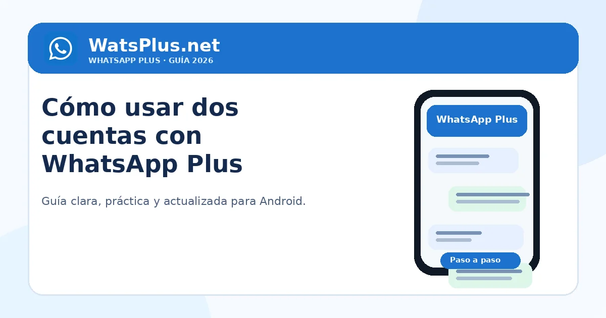 Cómo usar dos cuentas de WhatsApp Plus