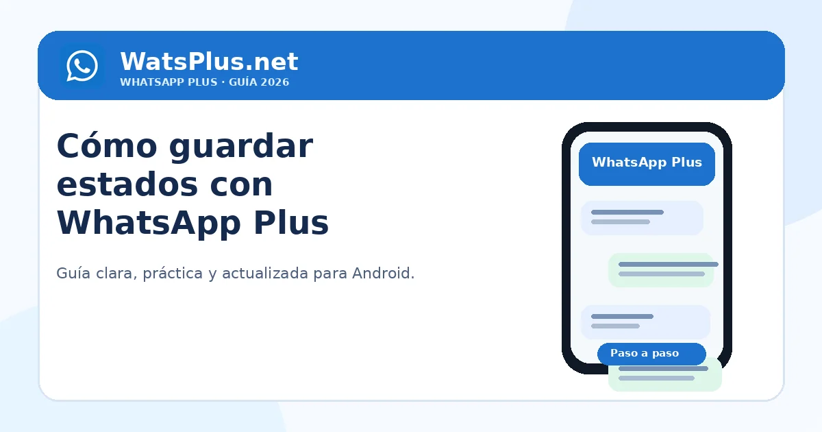 Cómo guardar estados de WhatsApp con WhatsApp Plus