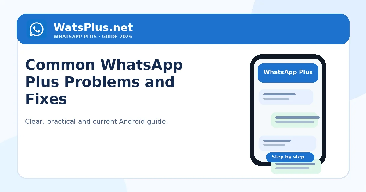 Common WhatsApp Plus Problems and Solutions