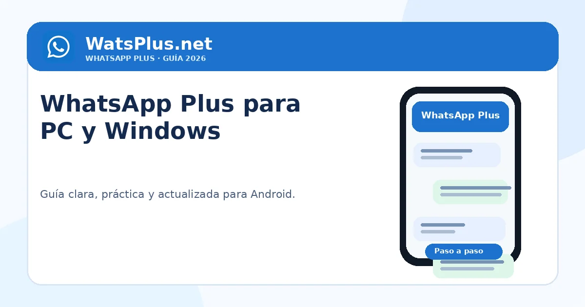WhatsApp Plus para PC y Windows